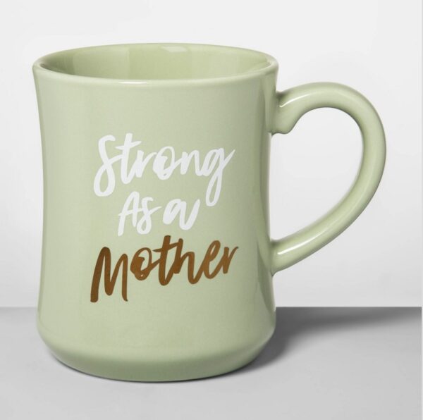 15oz Stoneware Strong Mother Diner Mug Green - Opalhouse